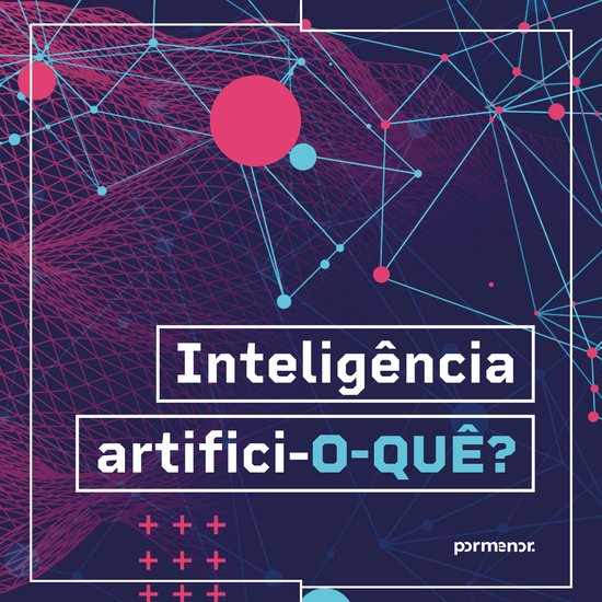 Inteligência artifici-o-quê? - cover