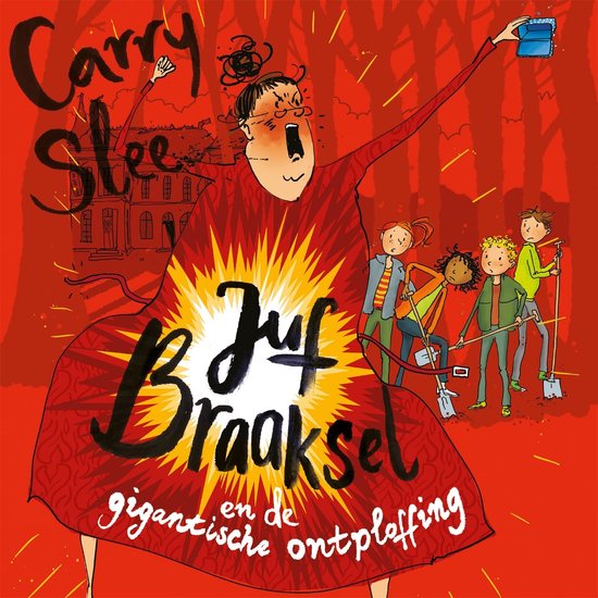 Juf Braaksel en de gigantische ontploffing - cover