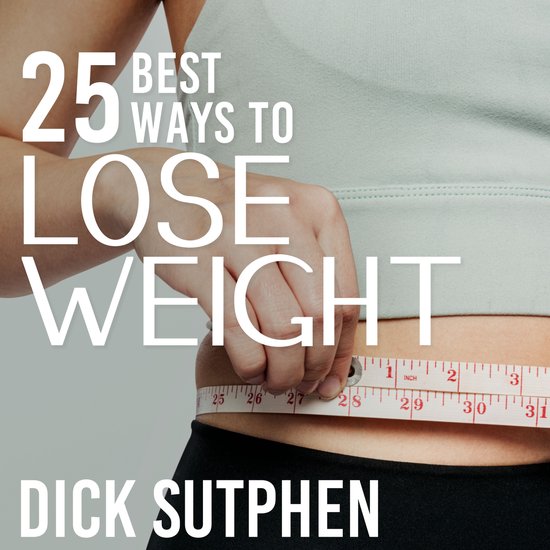 25 Best Ways to Lose Weight - cover