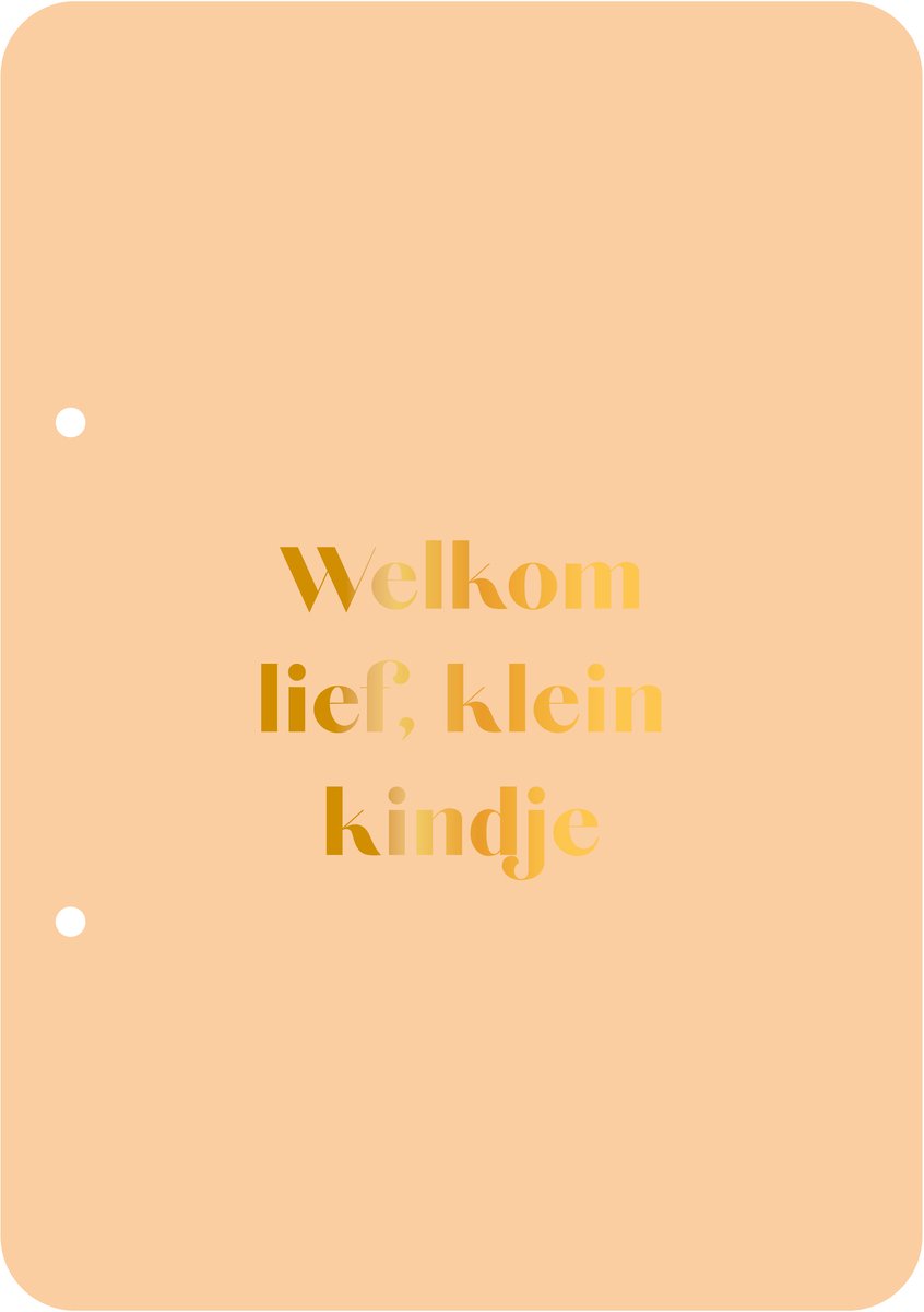 Bewaarbundel Welkom lief klein kindje - oranje - geboortekaarten bewaarbundel - met goudfolie - A5 formaat