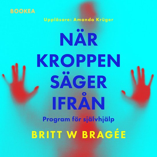 När kroppen säger ifrån : program för självhjälp - cover