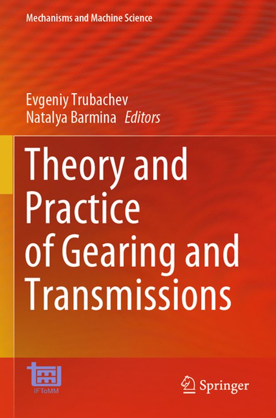 Mechanisms and Machine Science172- Theory and Practice of Ge ... - cover