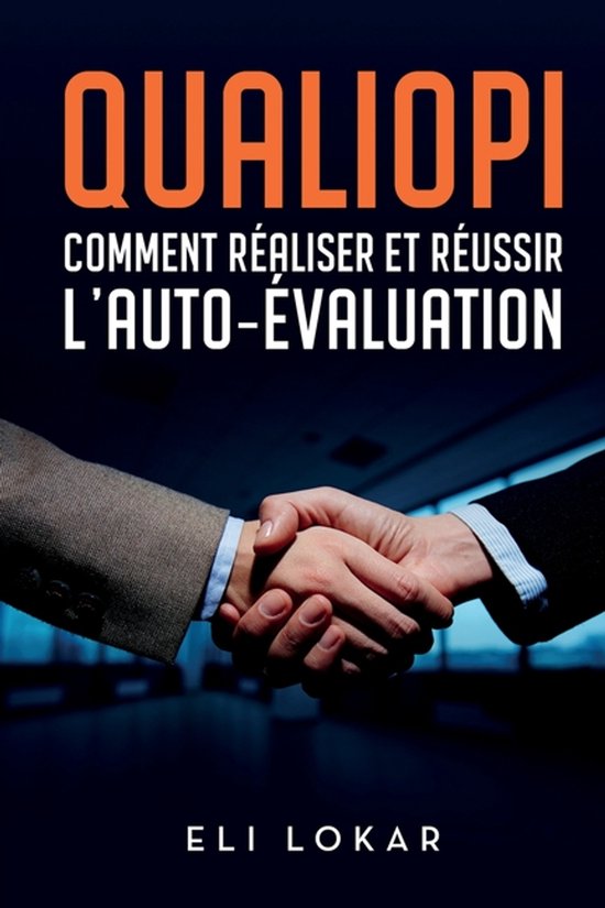 QUALIOPI, Comment réaliser et réussir l'auto-évaluation - cover