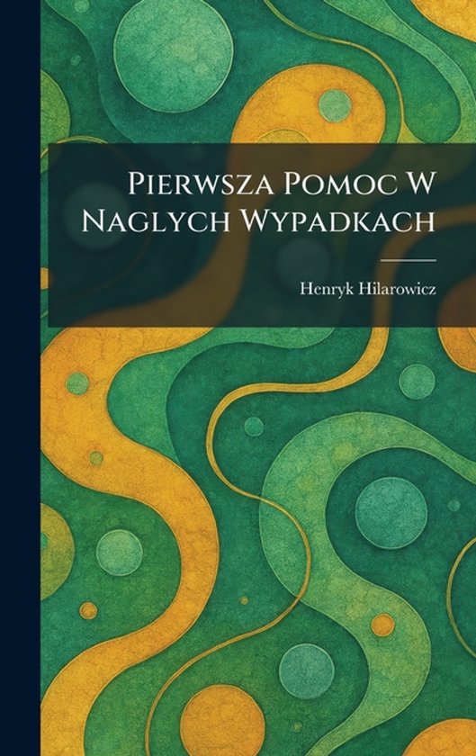 Pierwsza Pomoc W Naglych Wypadkach - cover