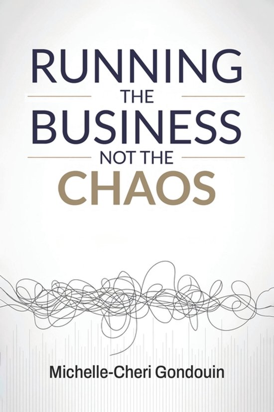 Running the Business Not the Chaos - cover