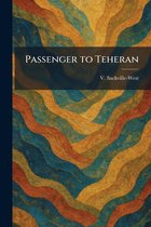 Boek "Passenger to Teheran" door V. Sackville-West met een golvende, abstracte achtergrond in blauwe, oranje en gele tinten.