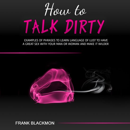 How to Talk Dirty - cover