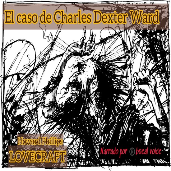 El caso de Charles Dexter Ward - cover