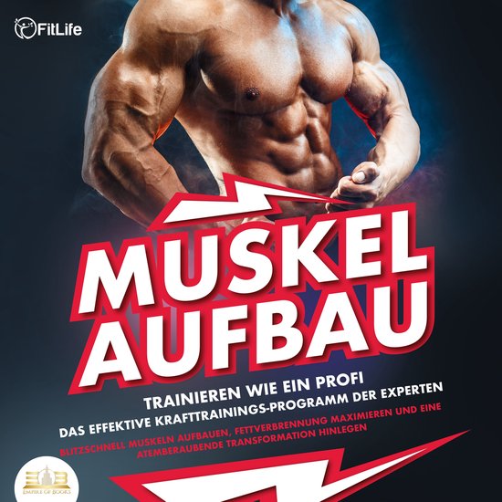 MUSKELAUFBAU - Trainieren wie ein Profi: Das effektive Kraft ... - cover