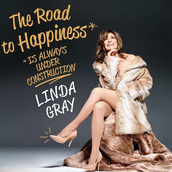 The Road to Happiness is Always Under Construction - cover