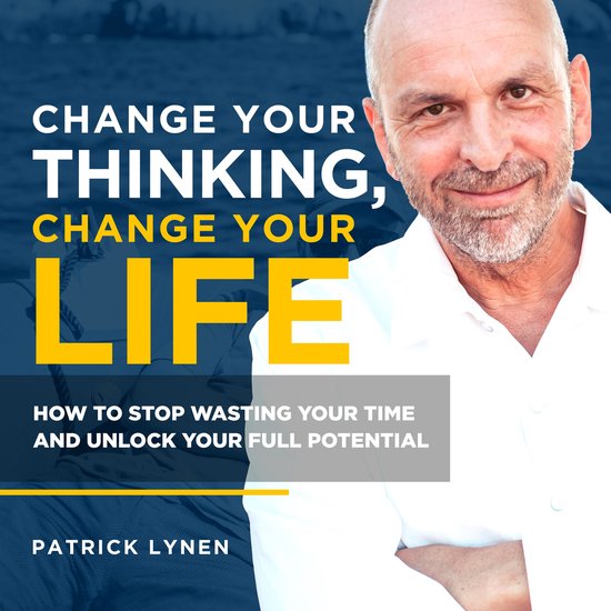 Change Your Thinking, Change Your Life - cover