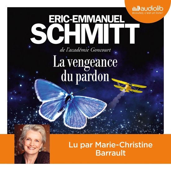 Couverture du livre 'La vengeance du pardon' par Eric-Emmanuel Schmitt. Papillon bleu et petit avion jaune sur fond de ciel nocturne.