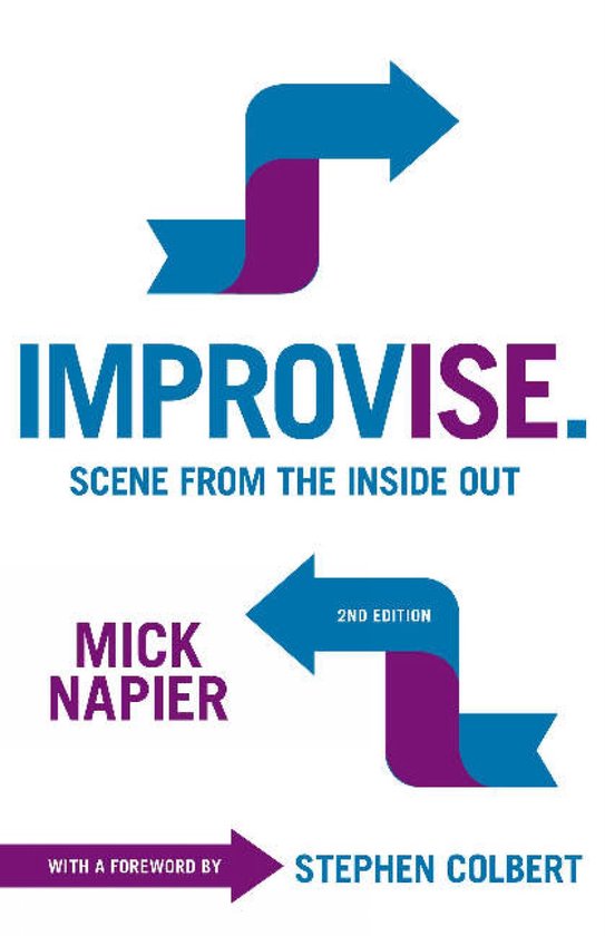 Boek 'Improvise. Scene from the Inside Out' door Mick Napier, 2e editie.