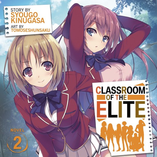 Classroom of the Elite (Light Novel) Vol. 2 - cover