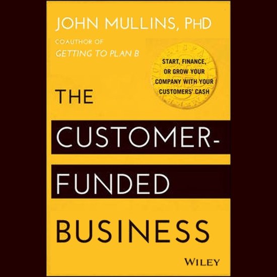 The Customer-Funded Business - cover