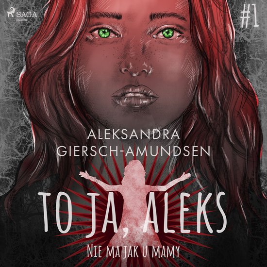 To ja, Aleks. Nie ma jak u mamy. Tom 1 - cover