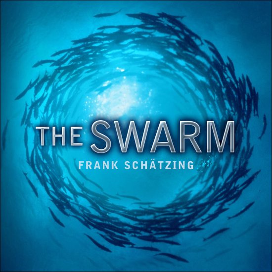The Swarm: A Novel of the Deep - cover