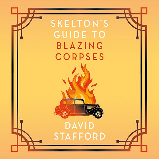 Skelton's Guide to Blazing Corpses - cover