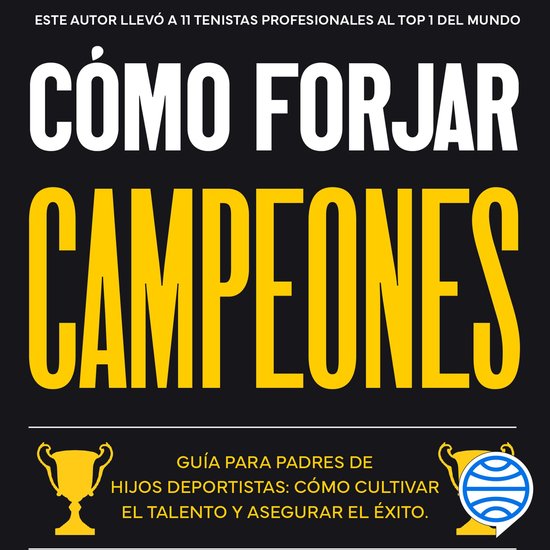 Cómo forjar campeones - cover
