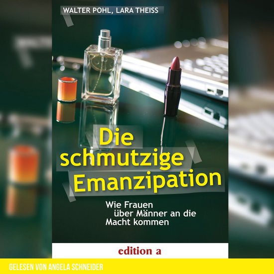 Die schmutzige Emanzipation - cover