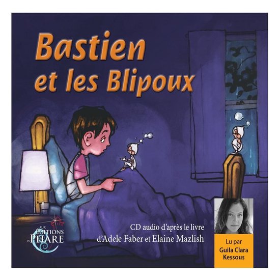 Boekomslag met Bastien en de Blipoux, zittend op een bed. "Bastien et les Blipoux" CD audio.
