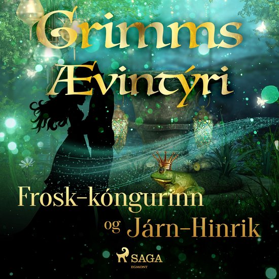 Frosk-kóngurinn og Járn-Hinrik - cover