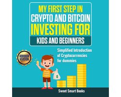 My First Step in Crypto and Bitcoin Investing for Kids and Beginners