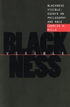 Boekcover 'Blackness Visible: Essays on Philosophy and Race' van Charles W. Mills
