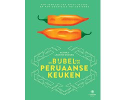Landenbijbels 14 - De bijbel van de Peruaanse keuken