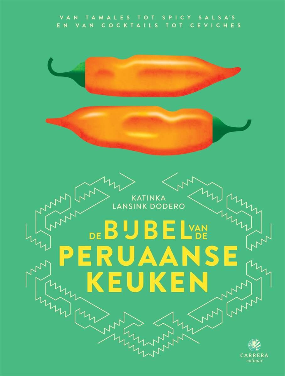 Omslag van Landenbijbels 14 - De bijbel van de Peruaanse keuken