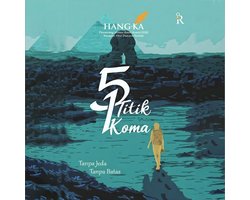 5 Titik 1 Koma: Tanpa Jeda Tanpa Batas