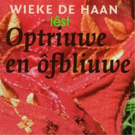 Optriuwe en ôfbliuwe - cover