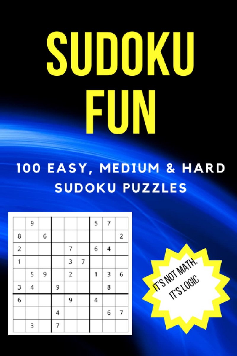 Sudoku Puzzelboek: 100 Logische Spelletjes in Moeilijkheidsgraden Makkelijk, Gemiddeld en Moeilijk