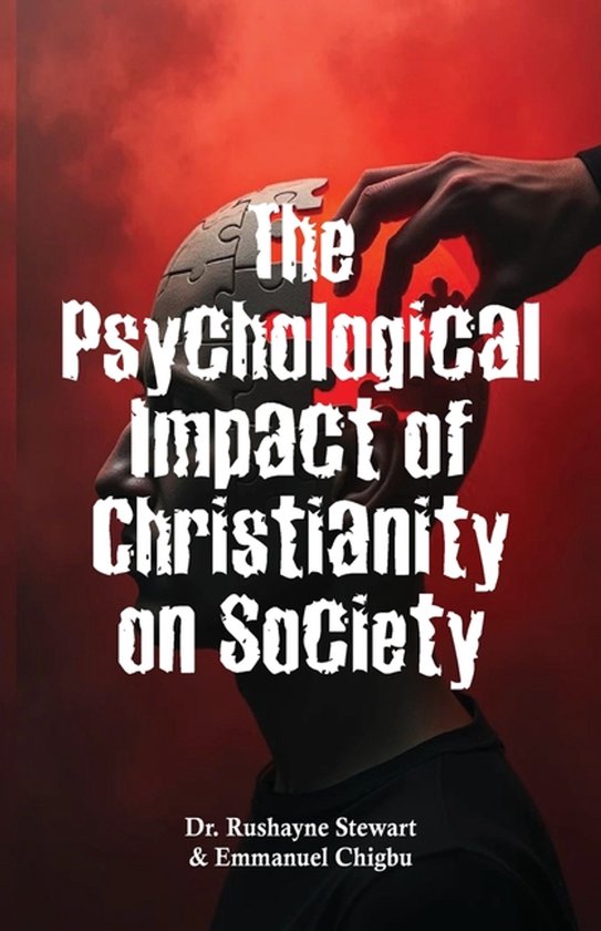 The Psychological Impact of Christianity on Society - cover