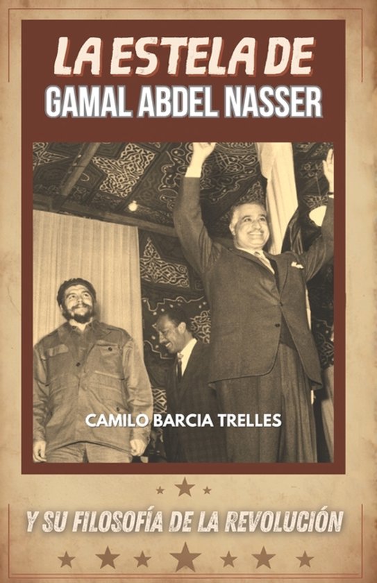 La Estela de Gamal Abdel Nasser - cover