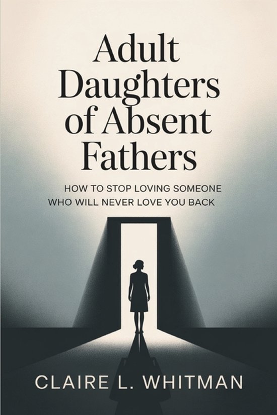 Adult Daughters of Absent Fathers - cover