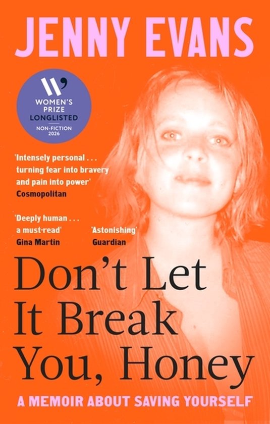 Boek 'Don't Let It Break You, Honey' van Jenny Evans, met een portret van een jonge vrouw, oranje omslag.