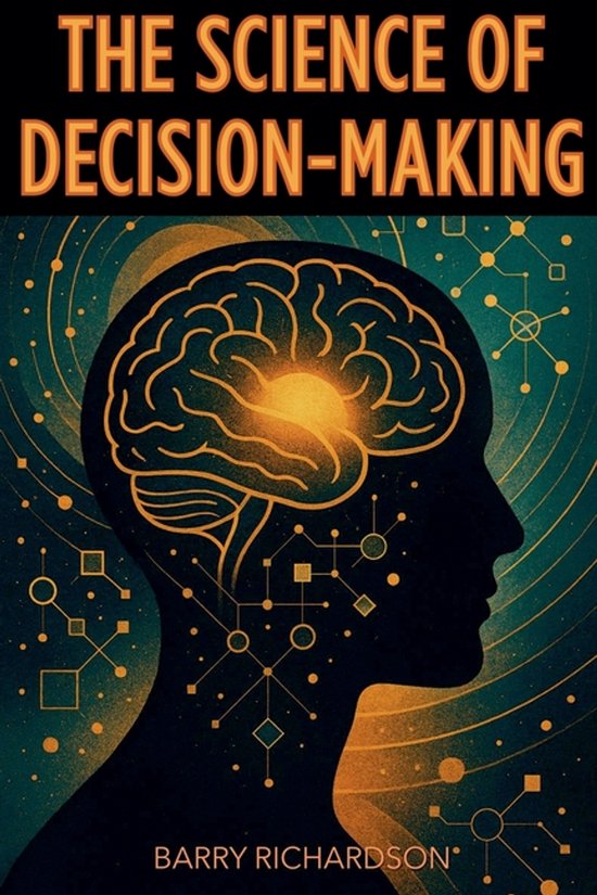 The Science of Decision-Making - cover