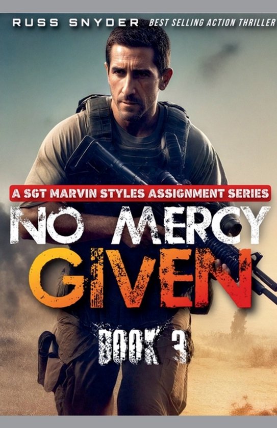 A Sgt. Marvin Styles Assignment- No Mercy Given - cover