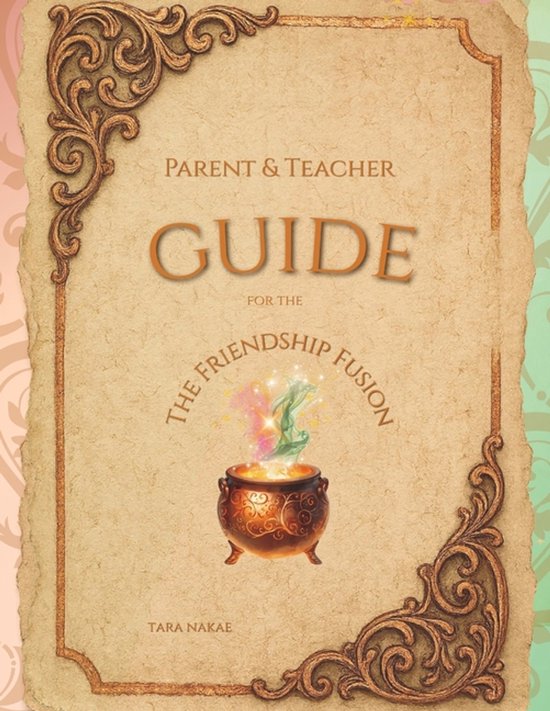 Parent/Teacher Guide for The Friendship Fusion - cover