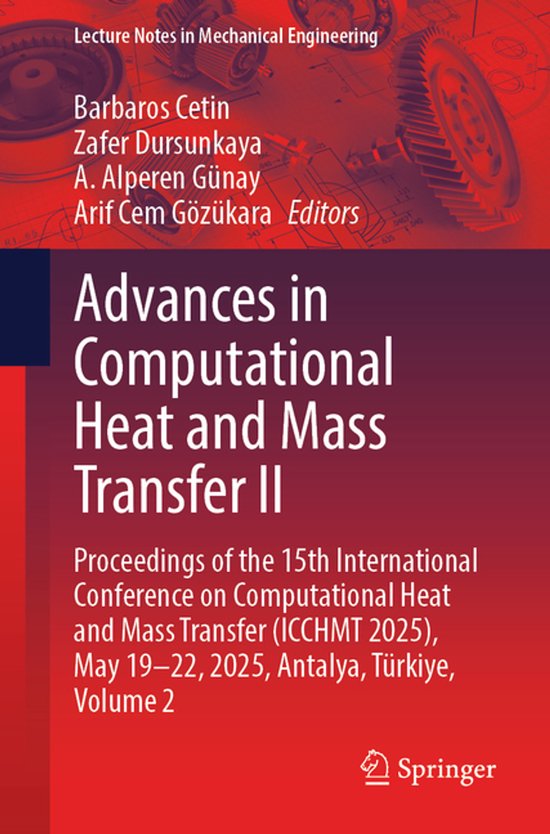 Lecture Notes in Mechanical Engineering- Advances in Computational Heat ...