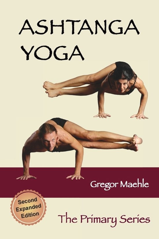 Ashtanga Yoga The Primary Series, 2nd Expanded Edition - cover