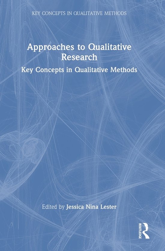 Key Concepts in Qualitative Methods- Approaches to Qualitati ... - cover