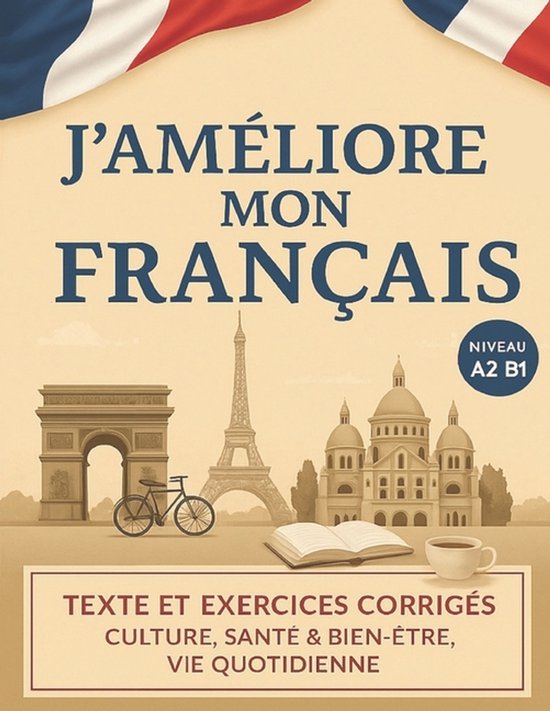 J'améliore mon français ! - FLE A2-B1 - cover