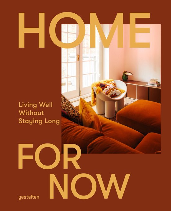 Home for Now: Living Well Without Staying Long - cover