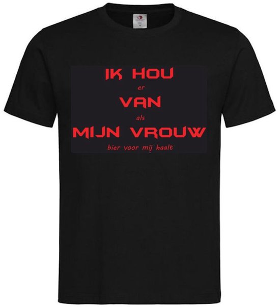 T-shirt Unisex Volwassenen Lol - carnaval - kermis - feestje - grappig - humor - Tekst "IK HOU (er) VAN (als) MIJN VROUW (bier voor mij haalt)" | korte mouw | Zwart/rood | maat XL