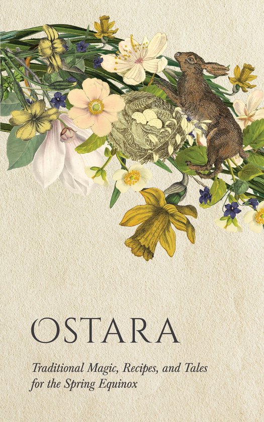 Wyrd Sabbat Guides - Ostara: Traditional Magic, Recipes, and ... - cover