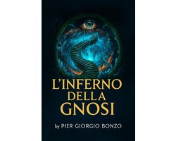 L’Inferno della Gnosi