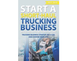 Start a Short-Haul Trucking Business