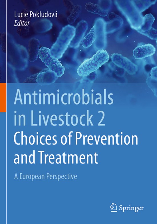 Antimicrobials in Livestock 2: Choices of Prevention and Tre ... - cover
